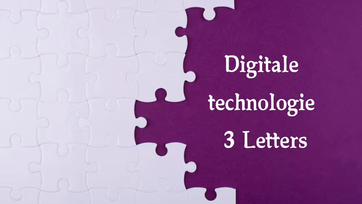 Digitale technologie 3 Letters