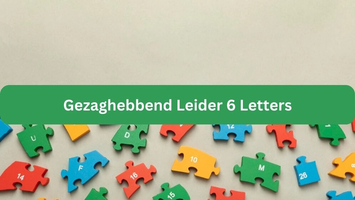 Gezaghebbend Leider 6 Letters