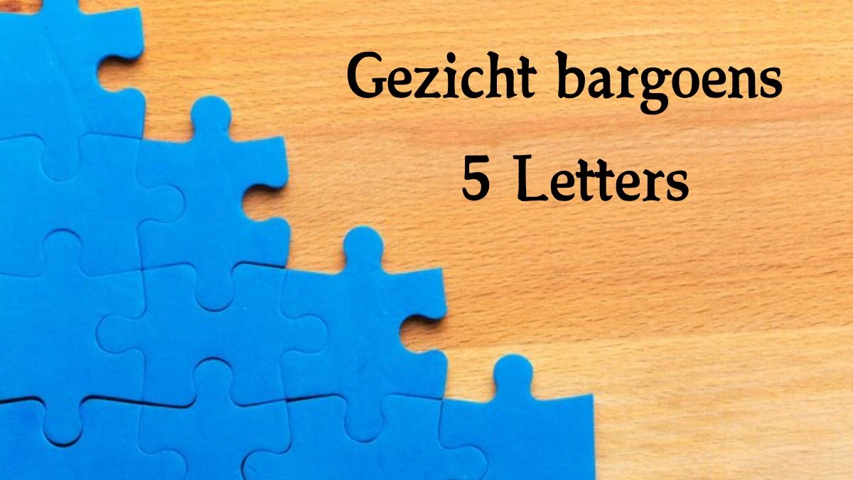 Gezicht bargoens 5 Letters