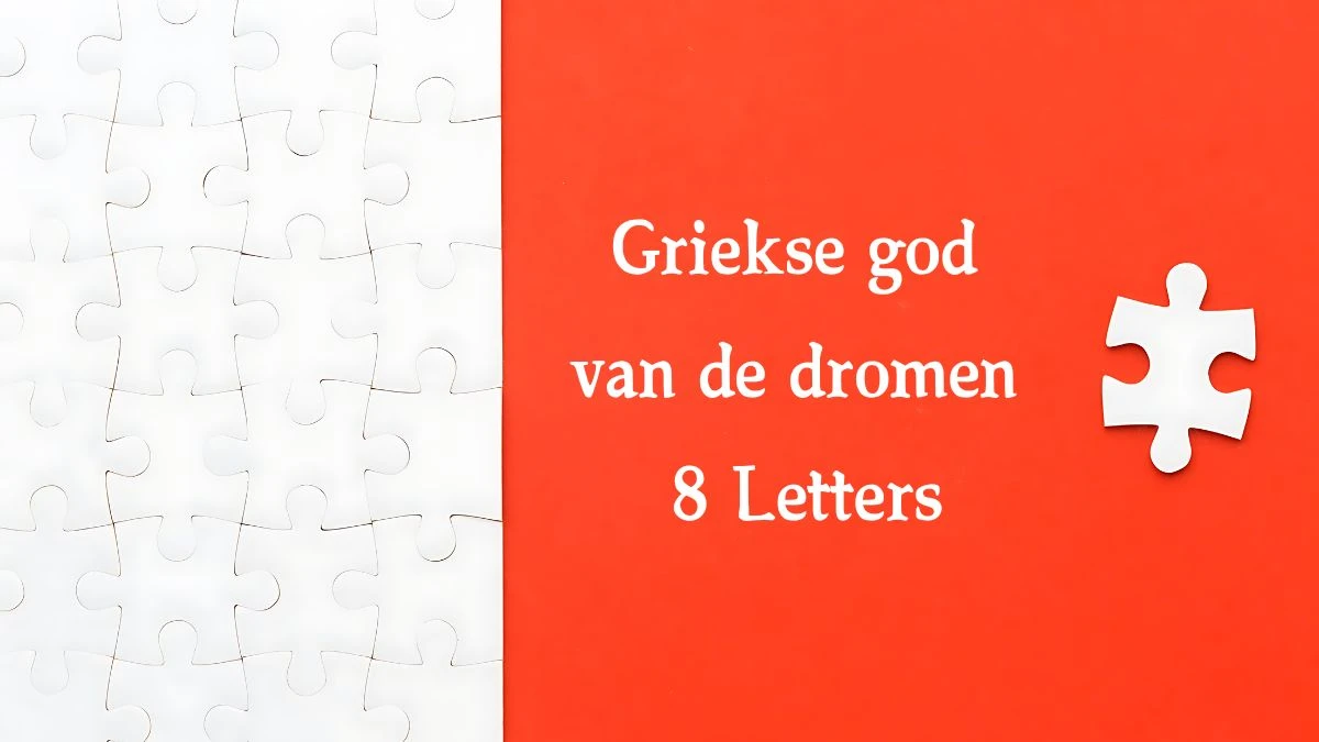 Griekse god van de dromen 8 Letters