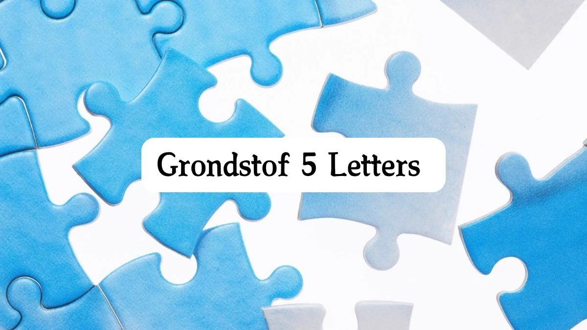 Grondstof 5 Letters