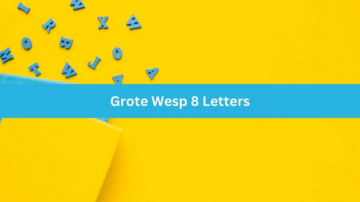 Grote Wesp 8 Letters