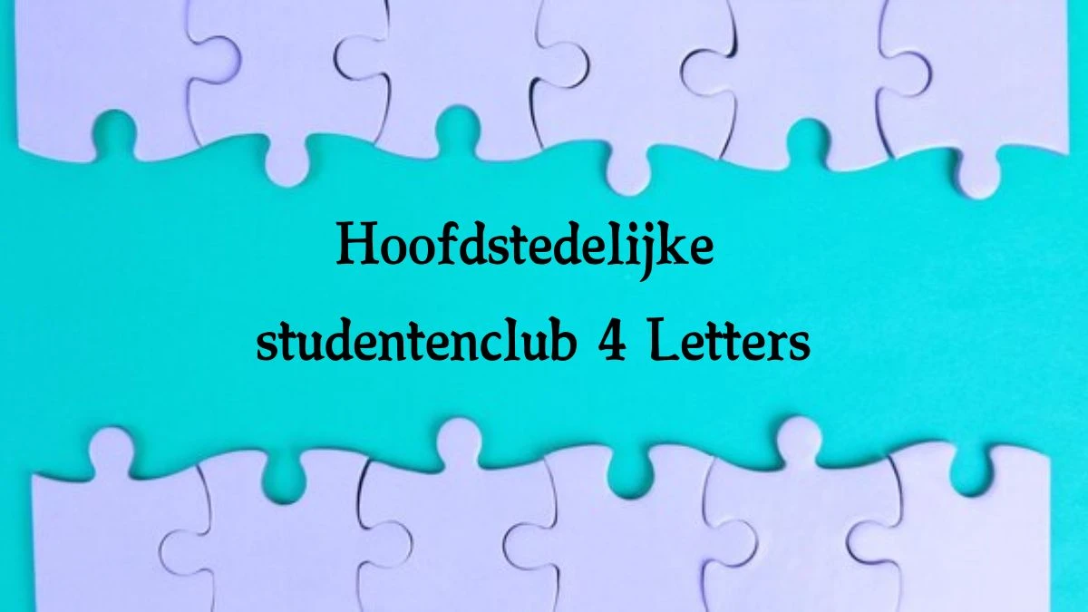 Hoofdstedelijke studentenclub 4 Letters