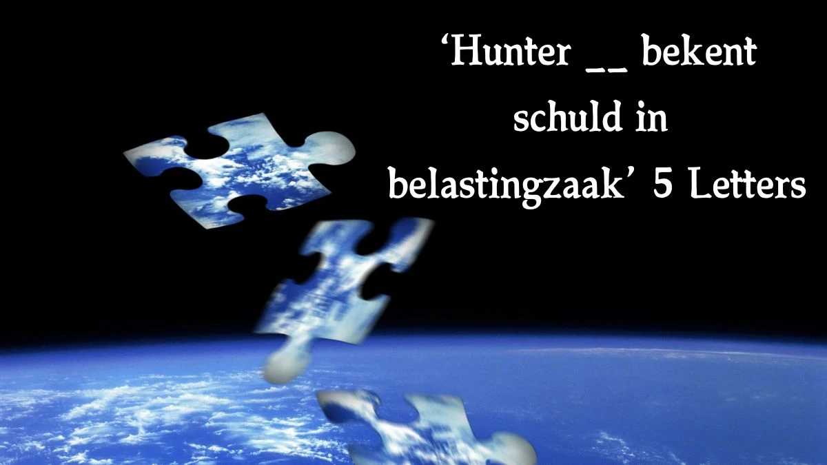 ‘Hunter __ bekent schuld in belastingzaak’ 5 Letters