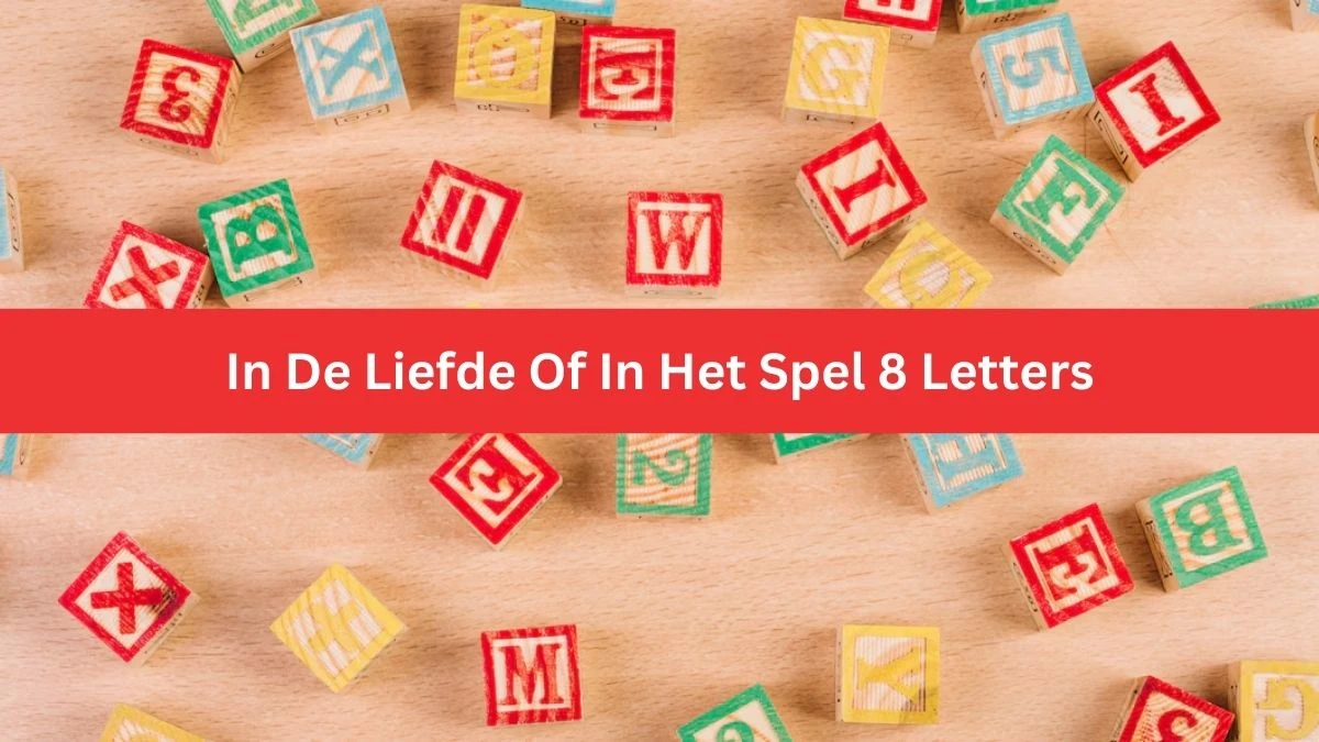 In De Liefde Of In Het Spel 8 Letters Cryptogrammen