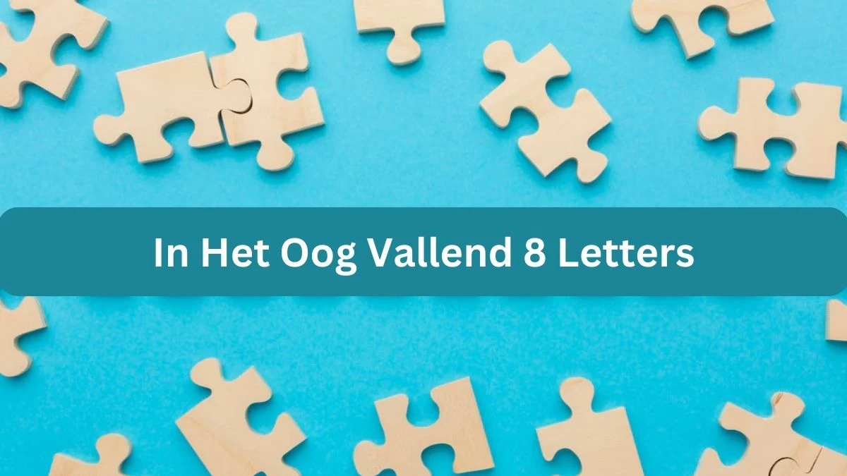 In Het Oog Vallend 8 Letters