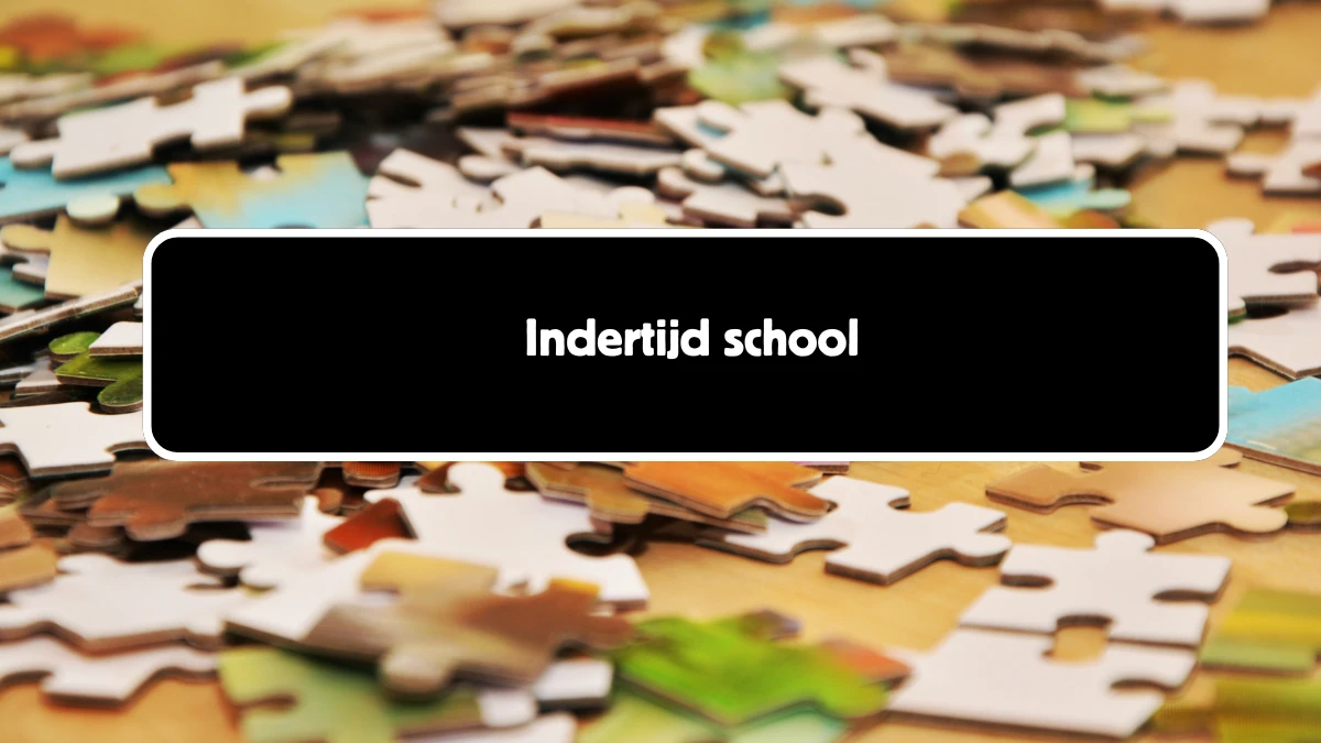 Indertijd school 10 Letters