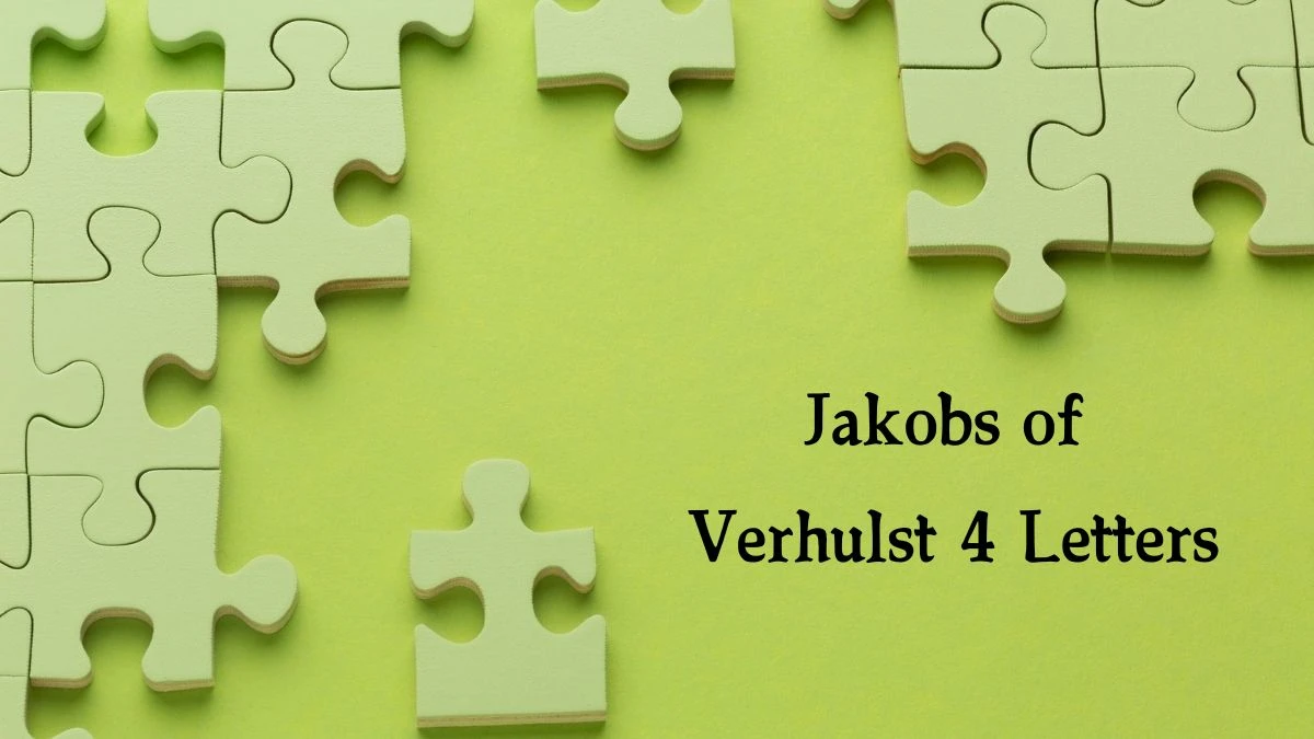 Jakobs of Verhulst 4 Letters