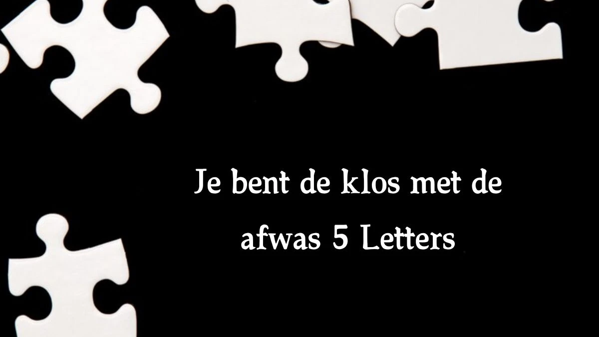 Je bent de klos met de afwas 5 Letters Cryptogrammen