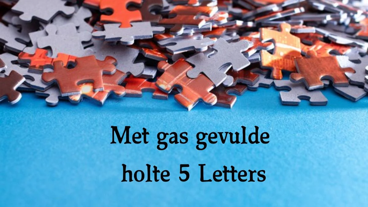 Met gas gevulde holte 5 Letters