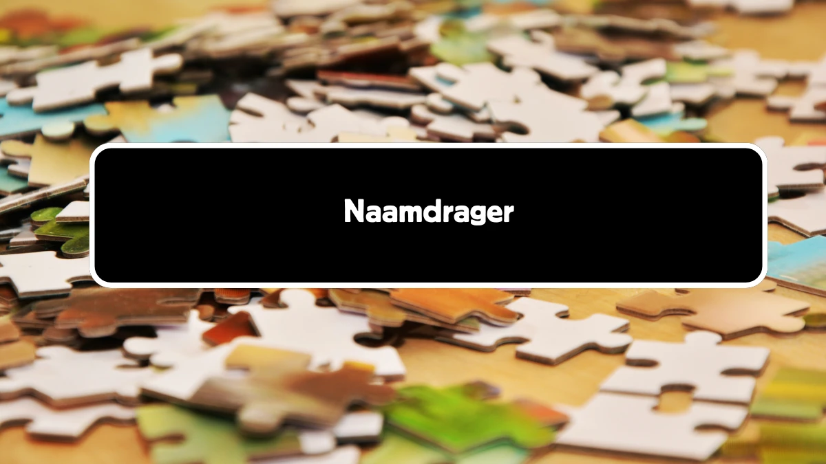 Naamdrager 5 Letters