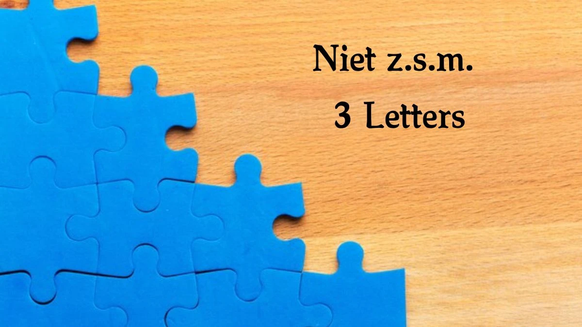 Niet z.s.m. 3 Letters