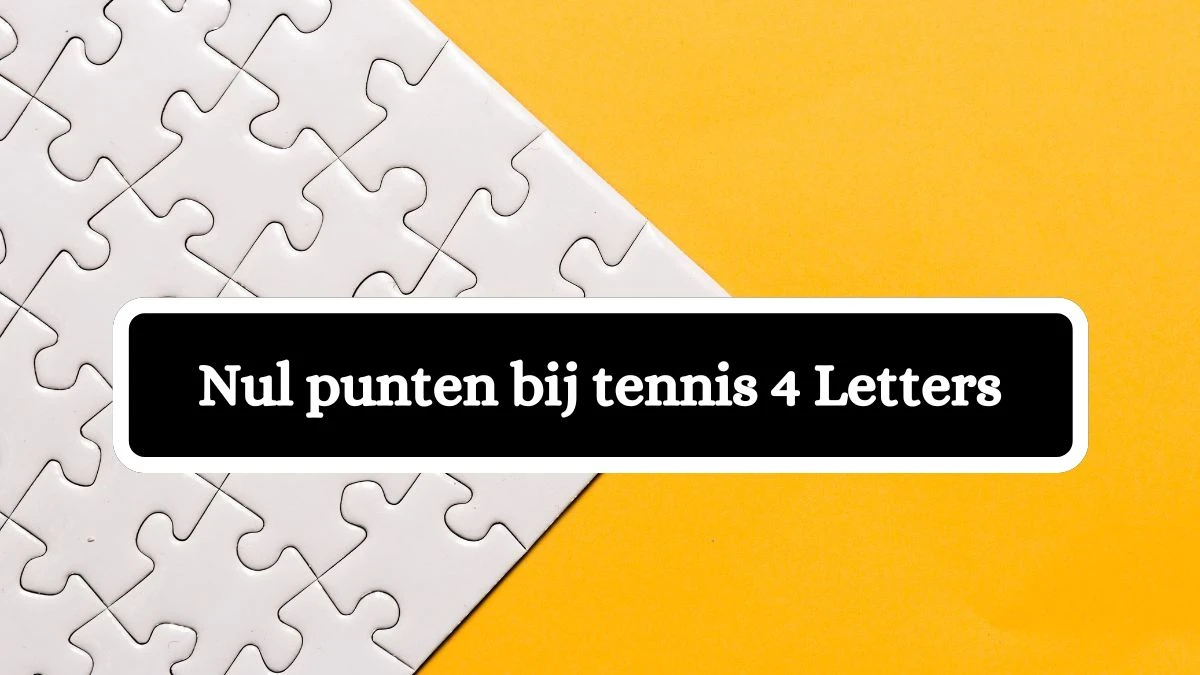 Nul punten bij tennis 4 Letters