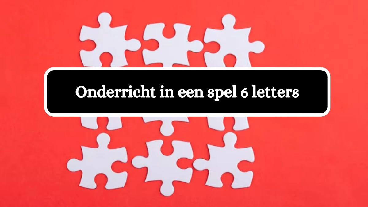 Onderricht in een spel 6 Letters