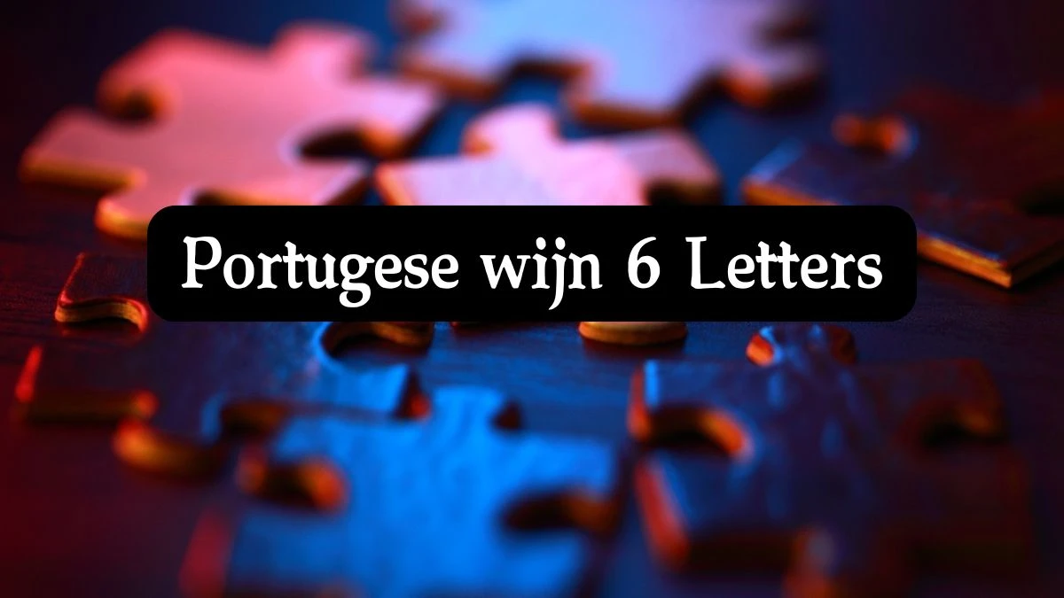 Portugese wijn 6 Letters