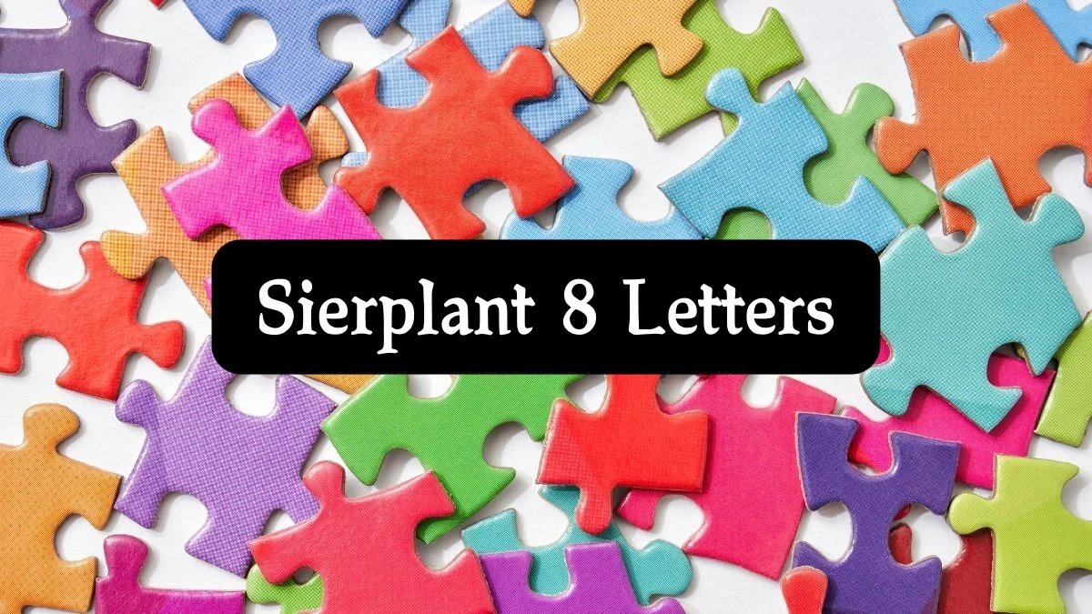 Sierplant 8 Letters