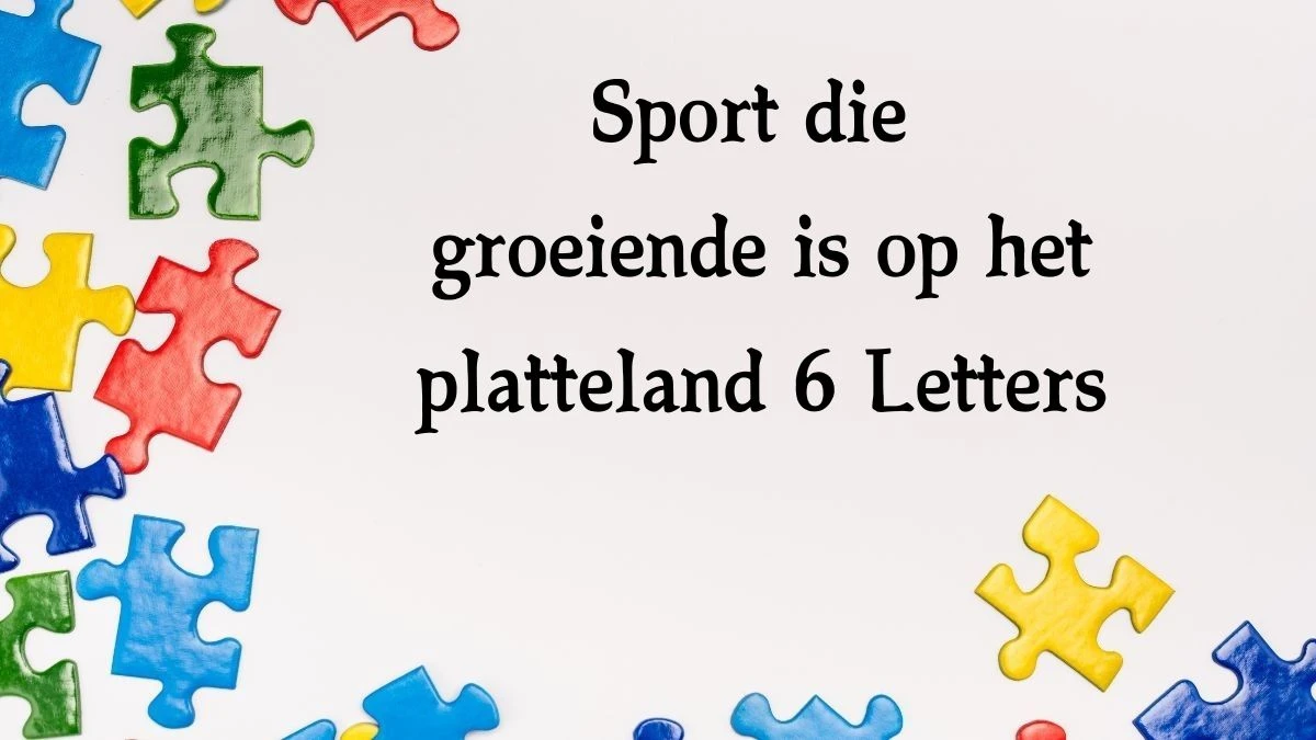 Sport die groeiende is op het platteland 6 Letters Cryptogrammen