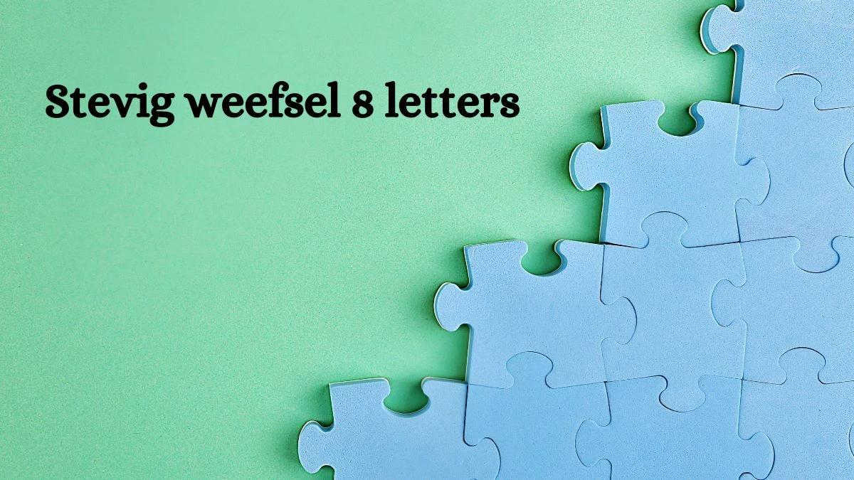 Stevig weefsel 8 Letters