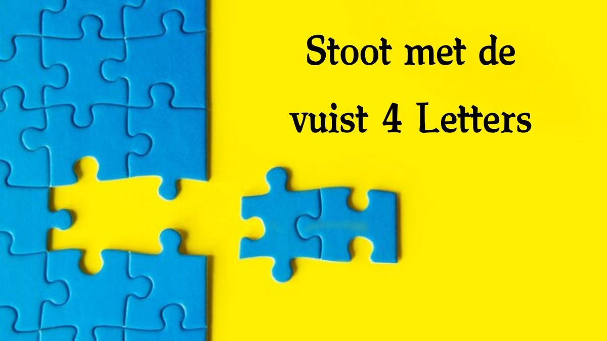 Stoot met de vuist 4 Letters