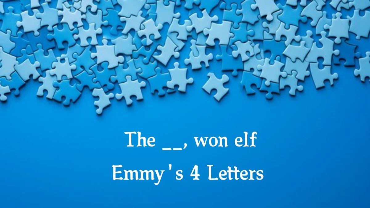 The __, won elf Emmy's 4 Letters