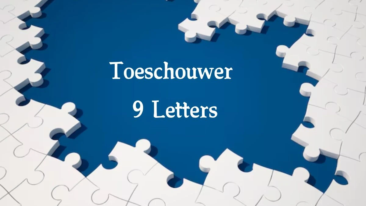 Toeschouwer 9 Letters