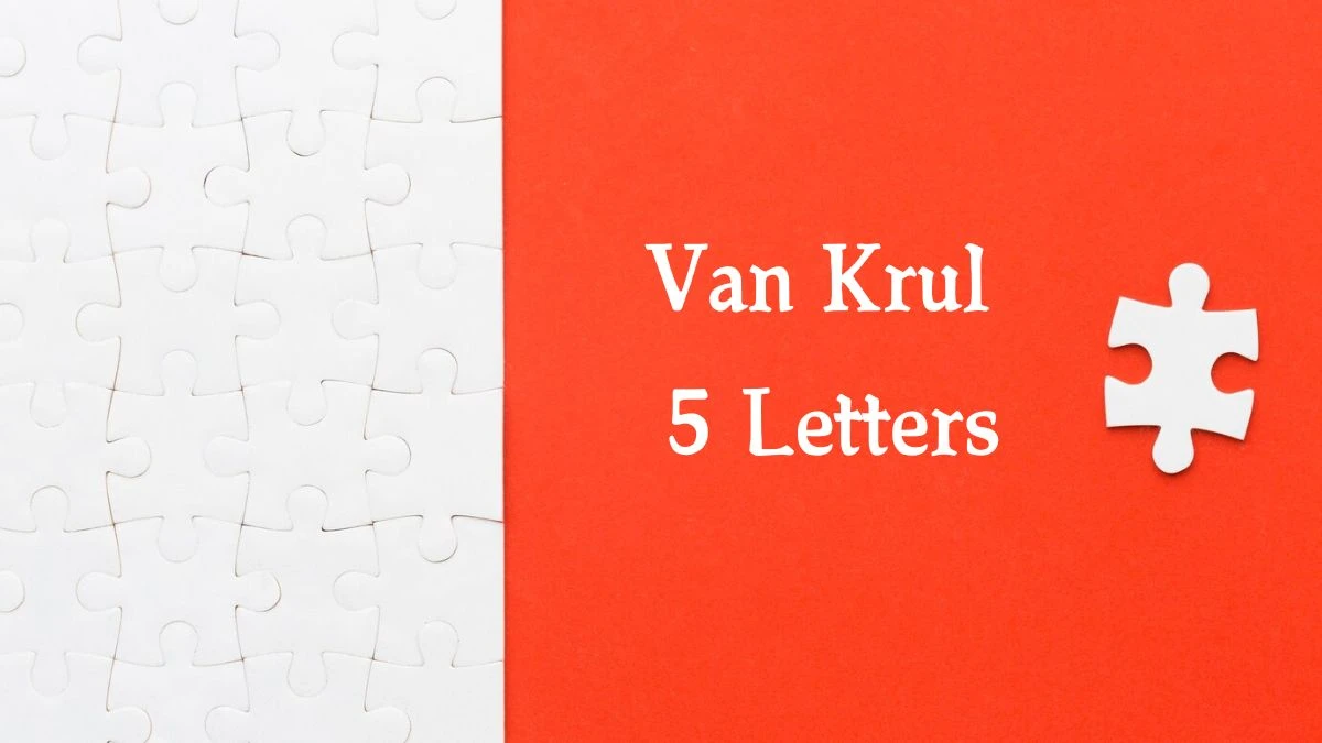 Van Krul 5 Letters