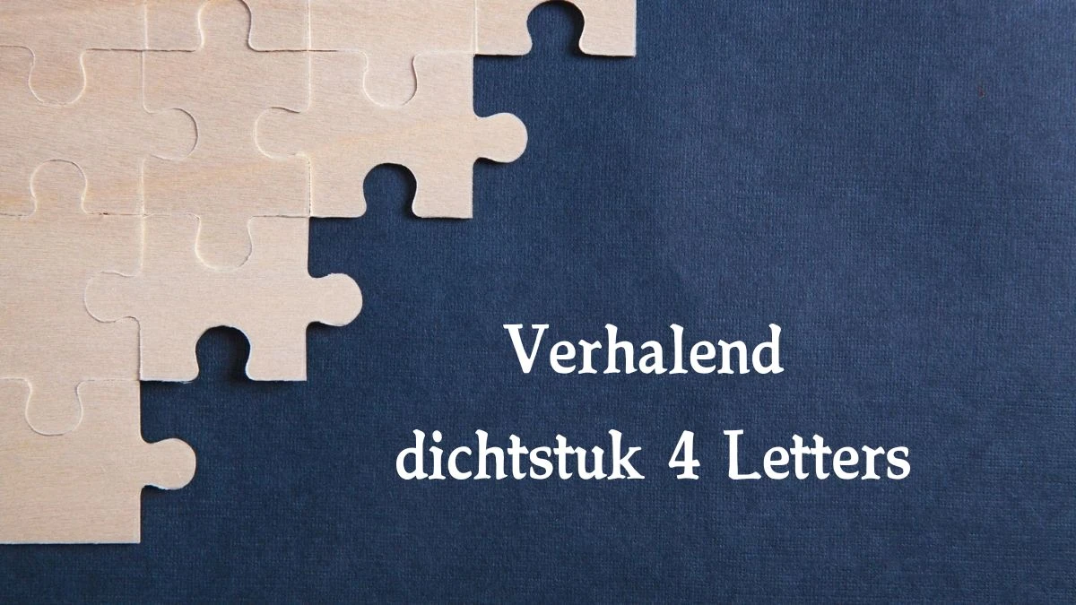 Verhalend dichtstuk 4 Letters