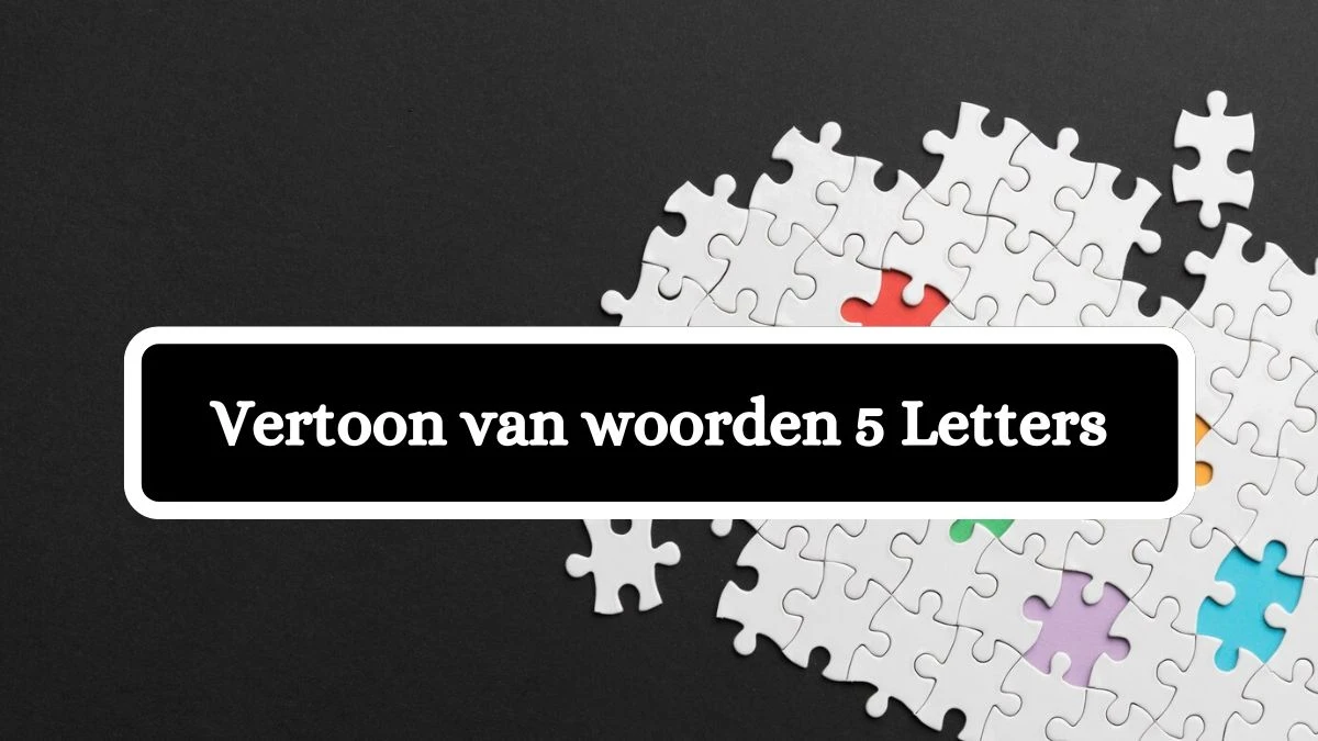 Vertoon van woorden 5 Letters