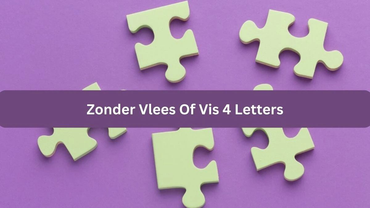 Zonder Vlees Of Vis 4 Letters