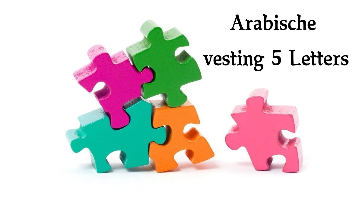 Arabische vesting 5 Letters