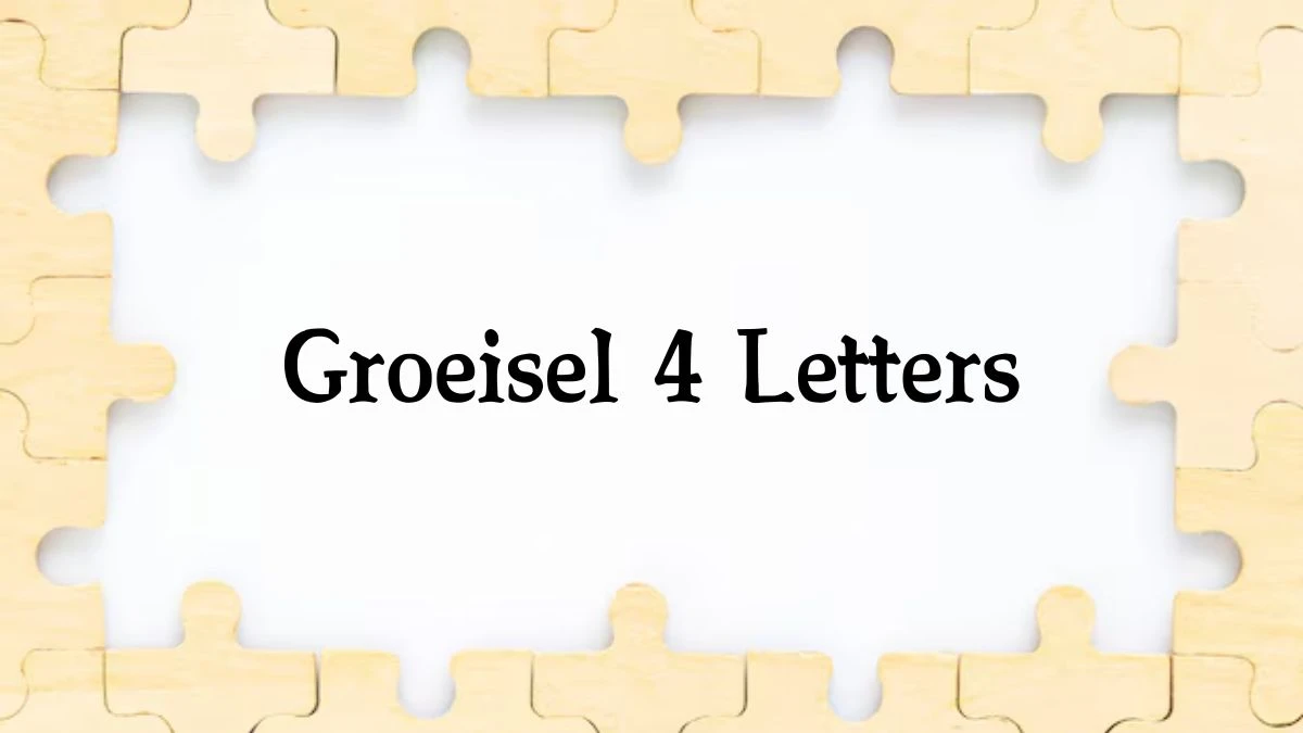 Groeisel 4 Letters