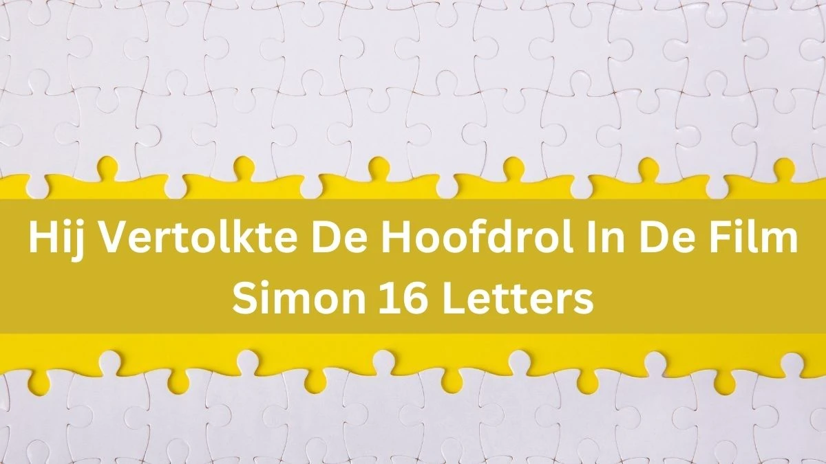 Hij Vertolkte De Hoofdrol In De Film Simon 16 Letters