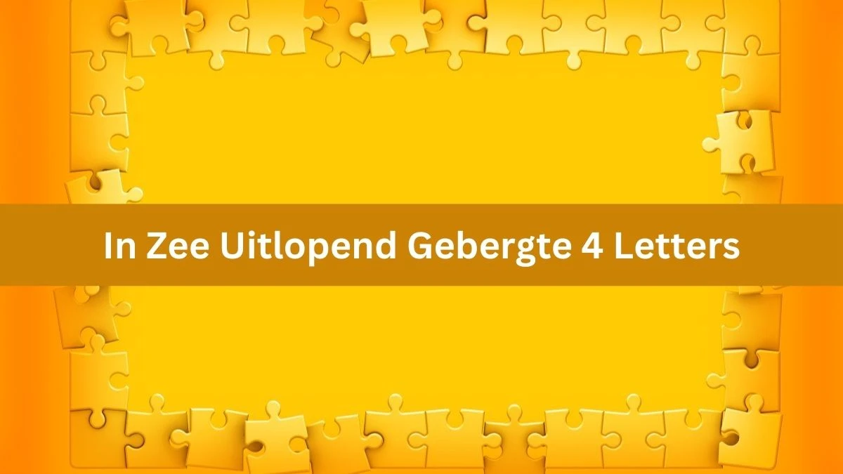 In Zee Uitlopend Gebergte 4 Letters