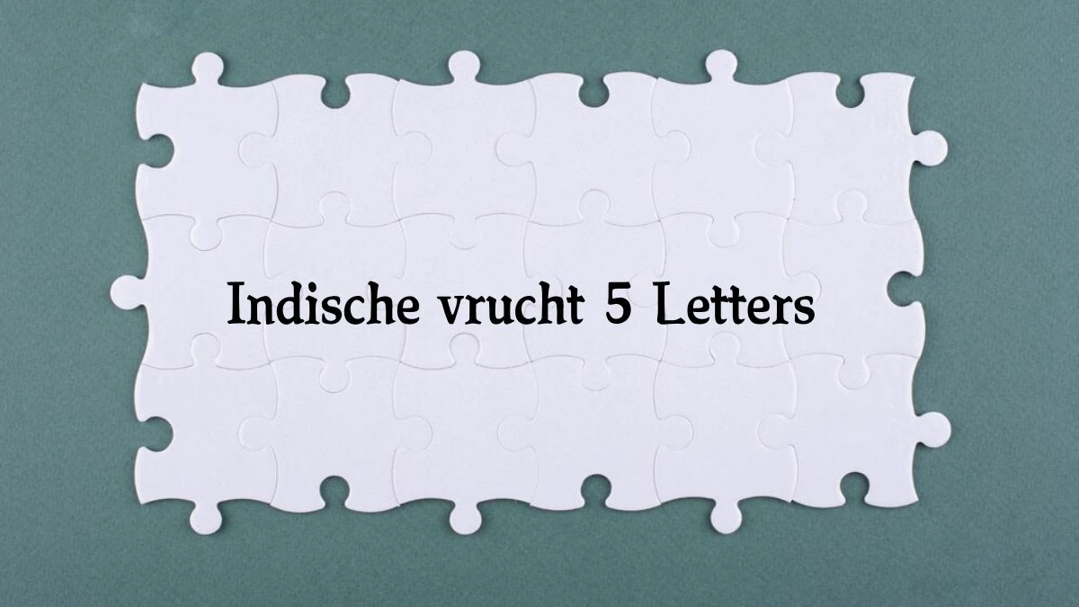 Indische vrucht 5 Letters