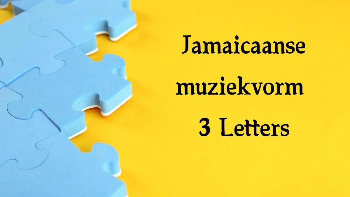 Jamaicaanse muziekvorm 3 Letters