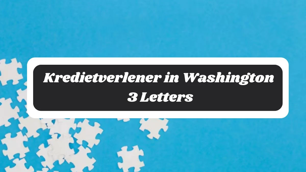 Kredietverlener in Washington 3 Letters