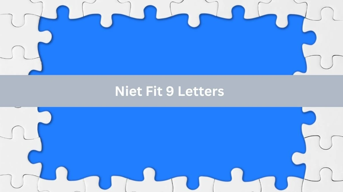 Niet Fit 9 Letters