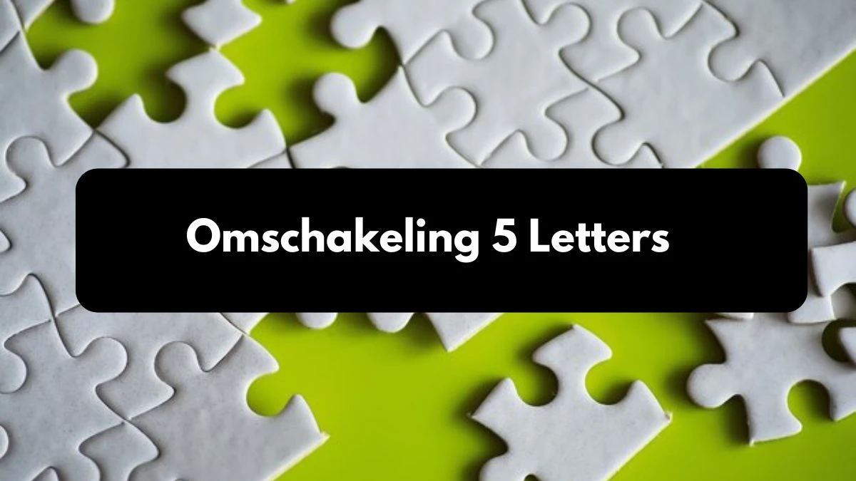 Omschakeling 6 Letters