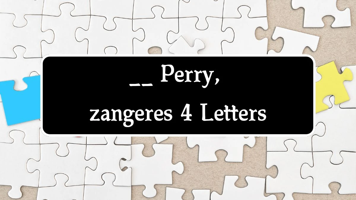 __ Perry, zangeres 4 Letters