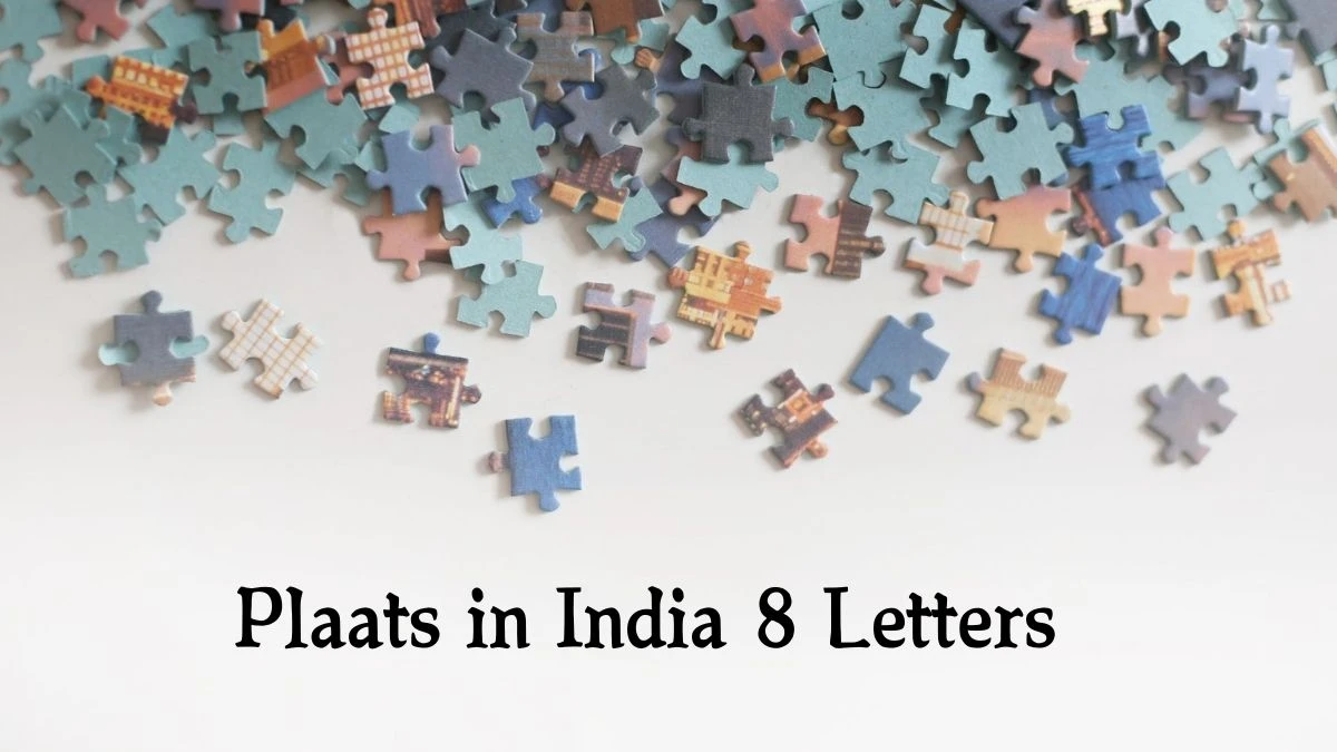 Plaats in India 8 Letters