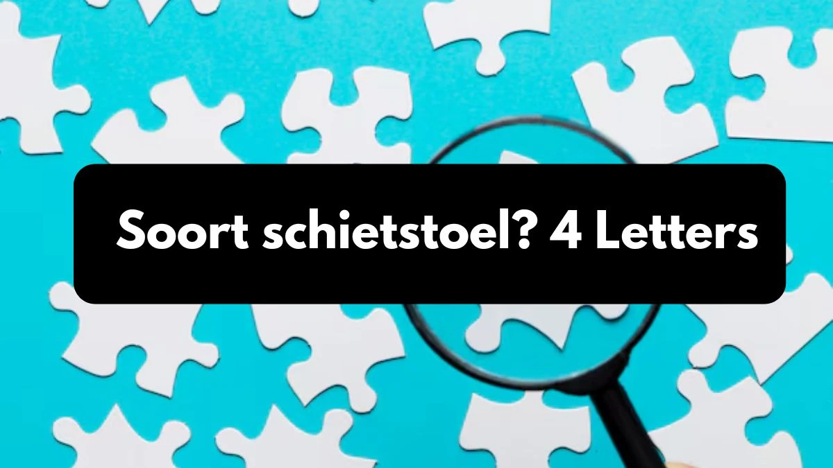 Soort schietstoel? 4 Letters