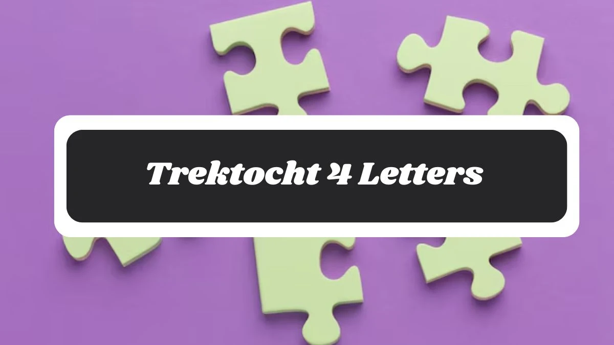 Trektocht 4 Letters