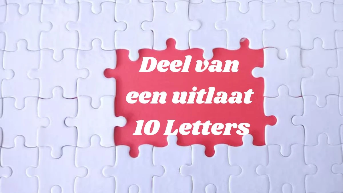 Deel van een uitlaat 10 Letters