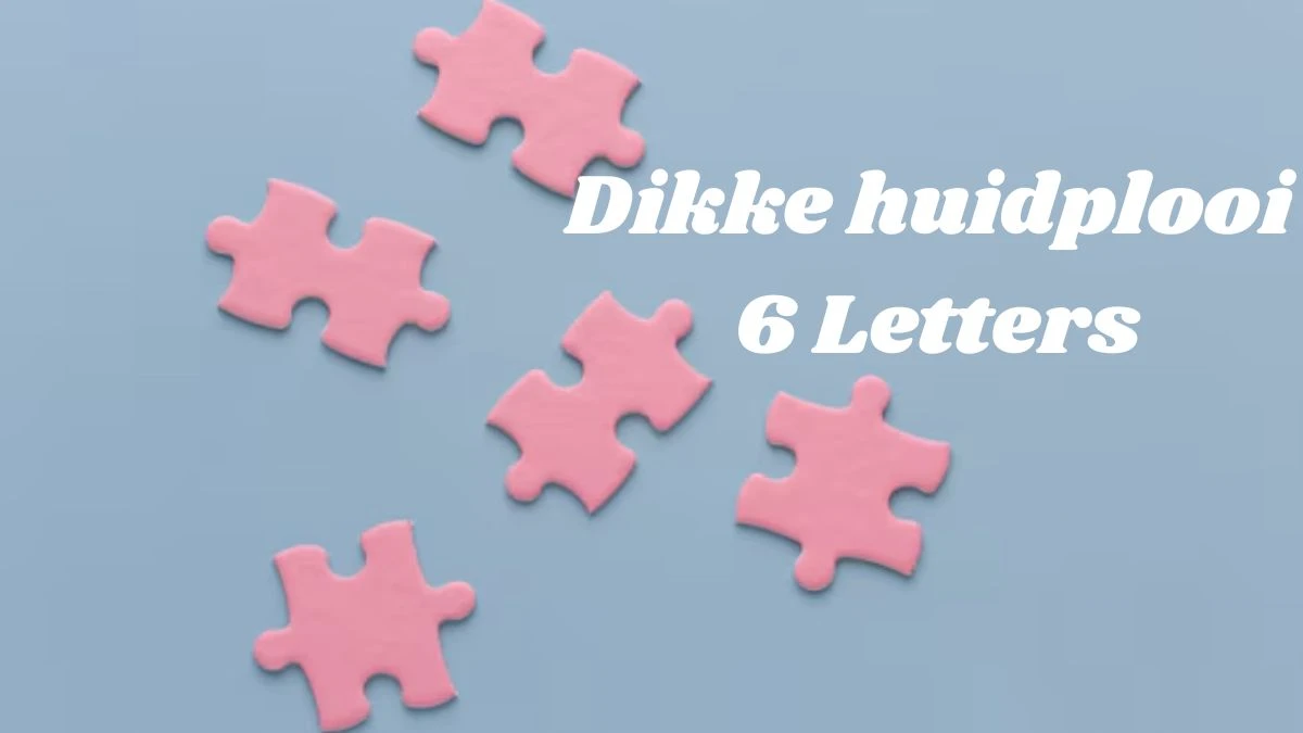 Dikke huidplooi 6 Letters