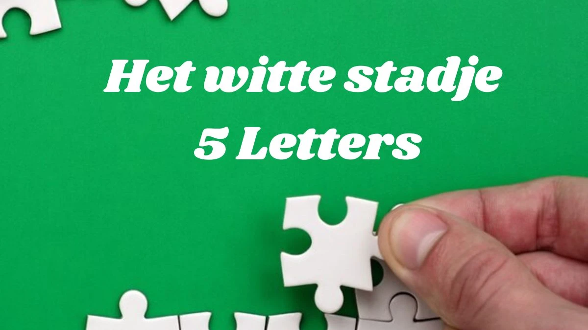 Het witte stadje 5 Letters