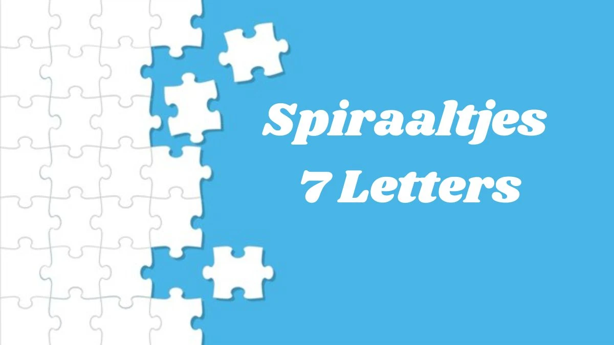 Spiraaltjes 7 Letters