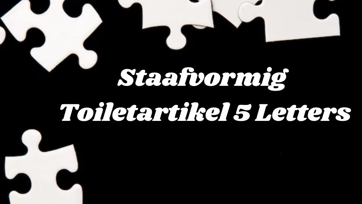 Staafvormig Toiletartikel 5 Letters