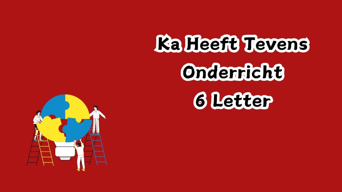 Ka Heeft Tevens Onderricht 7 Letters Cryptogrammen