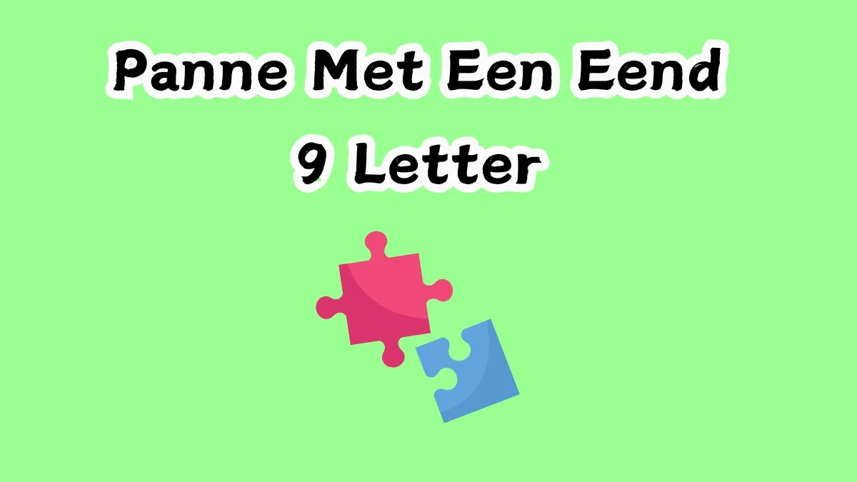 Panne Met Een Eend 9 Letters Cryptogrammen